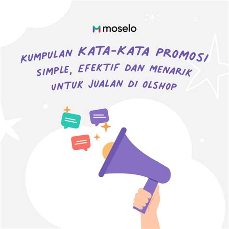 5 Kumpulan Kata Kata Promosi Simpel Efektif Dan Menarik Jualan Di Olshop