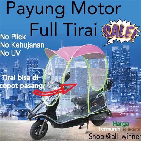 Jual Payung Motor Full Tirai Kanopi Motor Full Cover Anti Hujan Anti