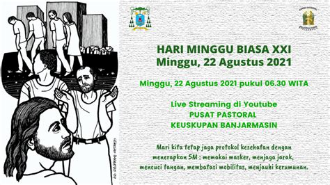 Jadwal Misa Hari Minggu Biasa XXI 21 22 Agustus 2021