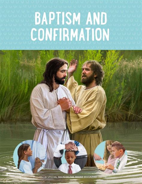 Special Issue Of Friend Magazine On Baptism And Confirmation LDS365