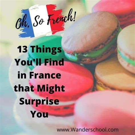 13 Things The French Do That May Shock You Wanderschool