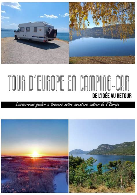 Amazon fr Tour d Europe en Camping car De l idée au retour M