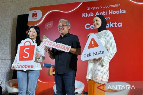 Shopee Dan SIBERKREASI Ajak Masyarakat Cek Fakta Hindari Penipuan