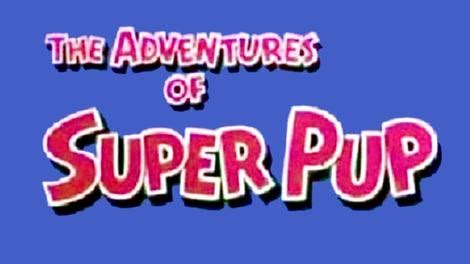 The Adventures of Superpup (1958) - The A.V. Club