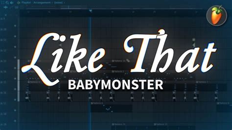 BABYMONSTER Like That FL Studio Remake YouTube