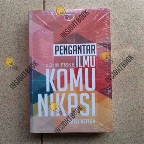 Jual Pengantar Ilmu Komunikasi John Fiske Original Shopee Indonesia