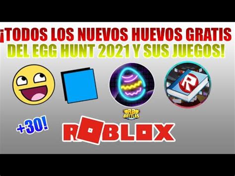 TODOS LOS NUEVOS HUEVOS GRATIS CONFIRMADOS PARA EL EGG HUNT 2021 Y