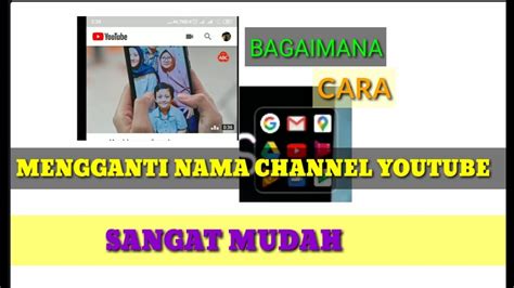 Cara Mengganti Nama Channel Youtube Youtube