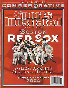 2004 BOSTON RED SOX SPORTS ILLUSTRATED COMMEMORATIVE WORLD SERIES ...