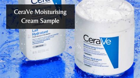 How To Get Cerave Moisturising Cream Uk Sample Discount Age