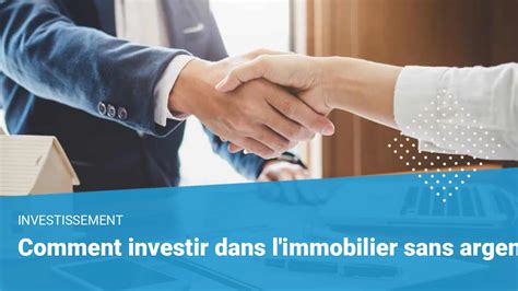 Tapes Pour Investir Dans Limmobilier Sans Argent