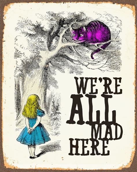 Buy Alice In Wonderland We Re All Mad Here Metal Wall Sign X Inches