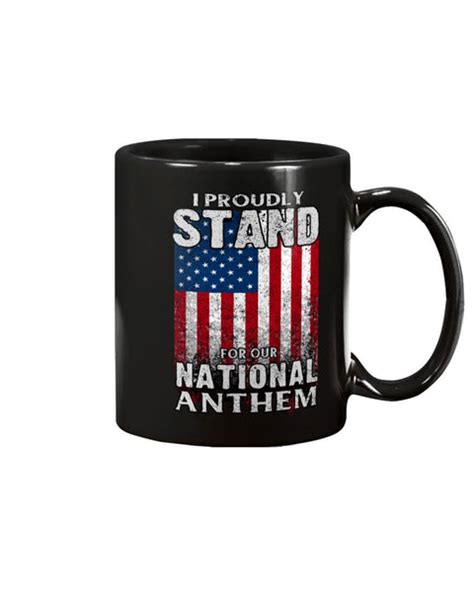 I Proudly Stand For Our National Anthem Mug Skullsociety