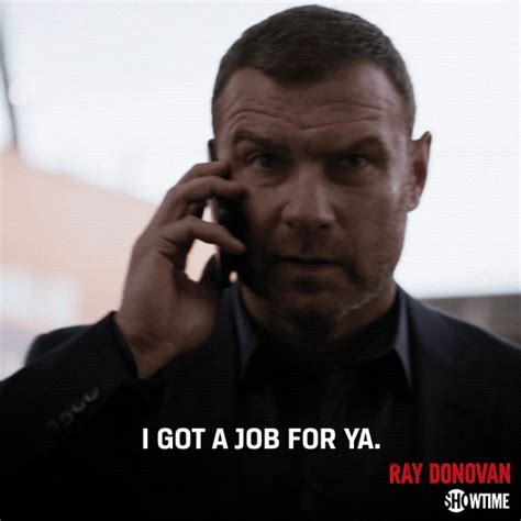 Season 6 I Got A Job For Ya  By Ray Donovan Find And Share On Giphy