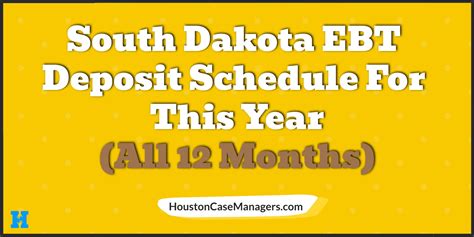 South Dakota Ebt Deposit Schedule