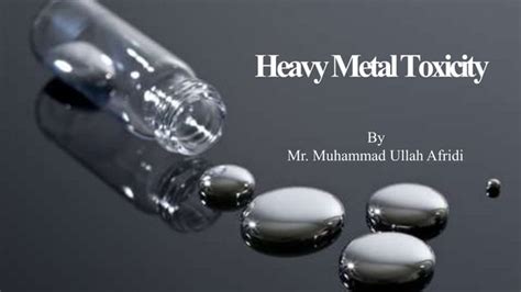 Heavy Metals Toxicity Ppt