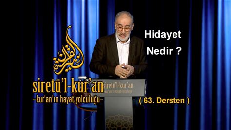 Hidayet Nedir Siret L Kur An Dersten Allah Kuran Din