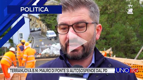 Terranuova B Ni Mauro Di Ponte Si Autosospende Dal Pd Youtube