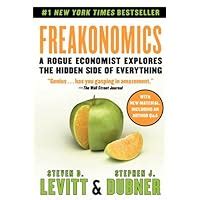 Freakonomics A Rogue Economist Explores The Hidden Side Of Everything