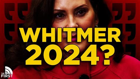 Is Gov Whitmer Planning A President Run Youtube