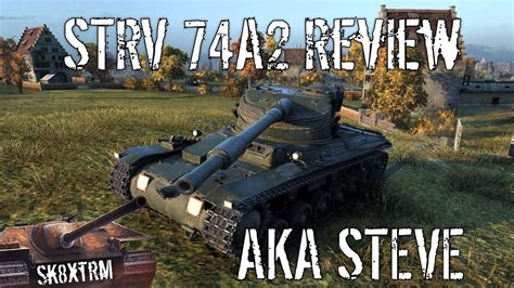 Swedish Stridsvagn STRV 74A2 Aka STEVE Wot Blitz YouTube