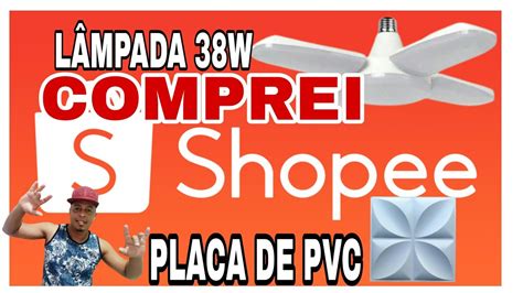 Placa D De Pvc Comprada Na Shopee Youtube