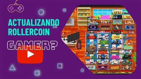 Actualizando RollerCoin Estrategia Para Las BATERIAS YouTube