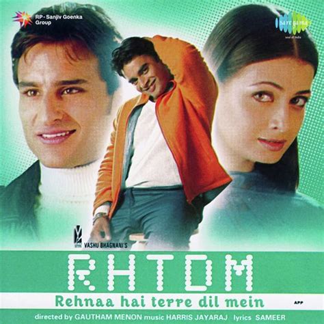 Rehnaa Hai Terre Dil Mein Songs Download - Free Online Songs @ JioSaavn