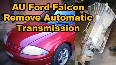 How To Remove Automatic Transmission Au Ford Falcon Youtube