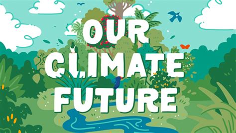 Our Climate Future Ministry For The Environment