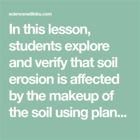 In This Lesson Students Explore And Verify That Soil Erosion Is