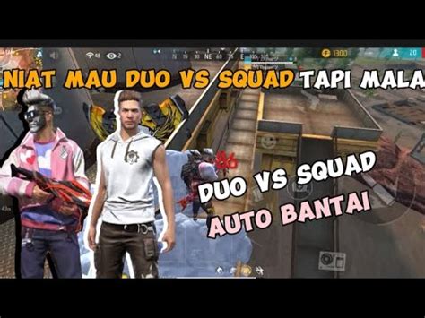 Niat Mau Duo Vs Squad Tapi Malah Ditinggal Wkwkwk Ryleexz888 YouTube