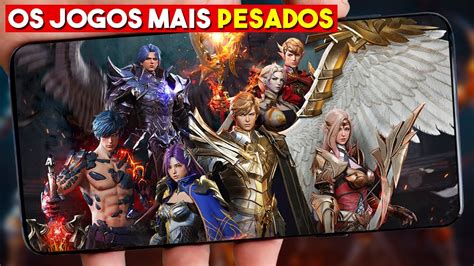 TOP 10 JOGOS MAIS PESADOS PARA ANDROID 2022 YouTube