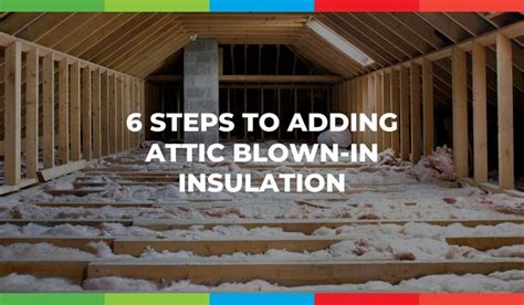 6 Steps To Adding Attic Blown In Insulation Best Tips