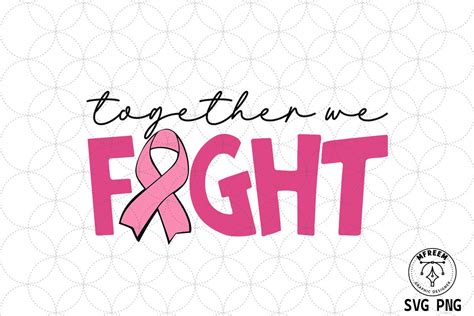 Breast Cancer Together We Fight SVG Graphic By Mfreem Creative Fabrica