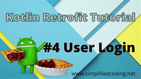 Kotlin Retrofit Tutorial User Login Youtube