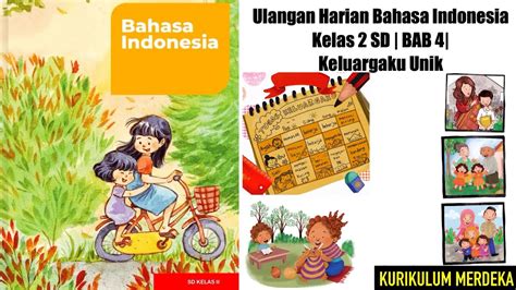 Ulangan Harian Bahasa Indonesia Kelas Sd Bab Keluargaku Unik