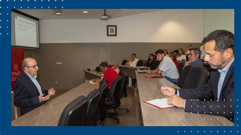 El PAD presenta su Programa de Dirección General en Campus Piura UDEP Hoy