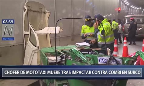 Surco Chofer De Una Mototaxi Falleci Tras Chocar Contra Combi Canal N