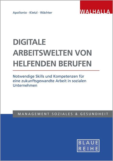 Digitale Arbeitswelten Von Helfenden Berufen Apollonio Lisa