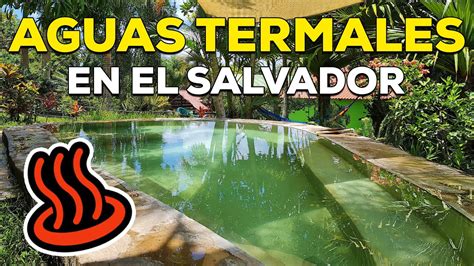 VISITANDO LAS MEJORES AGUAS TERMALES EN AHUACHAPAN EL SALVADOR