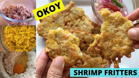 Okoy Shrimp And Squash Okoy Shrimp Fritters Okey Na Okoy Hipon At Kalabasa Okoy Youtube