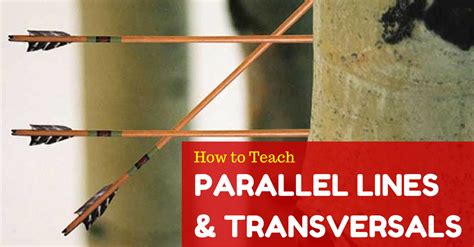 Parallel Lines and Transversals ⋆ GeometryCoach.com