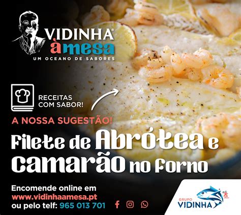 Filete de Abrótea e Camarão no Forno Peixaria Vidinha à Mesa