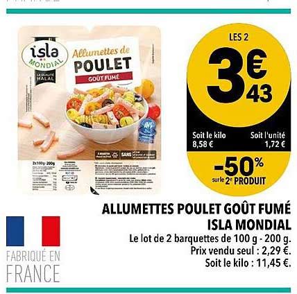 Promo Allumettes Poulet Go T Fum Isla Mondial Chez Supeco