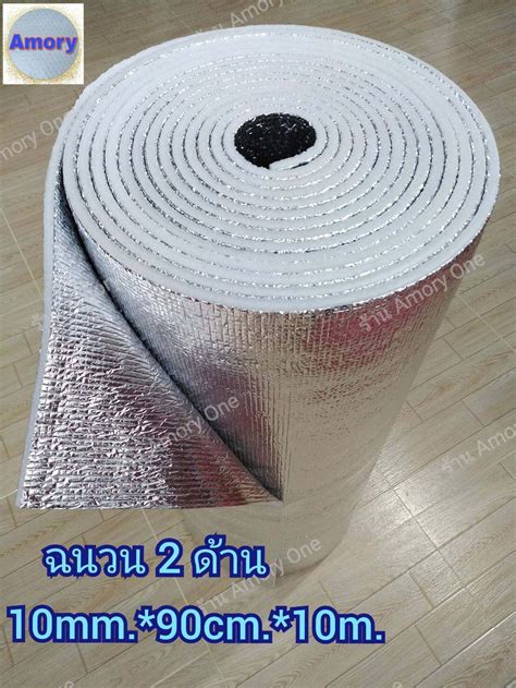 ฉนวนพีอีเคลือบฟอยล์ หนา10mm×กว้าง90cm×ยาว20m Insulations Pefoil 10mm×90cm×20m Tontanshopping