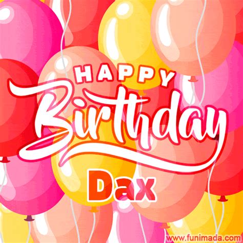 Happy Birthday Dax Colorful Animated Floating Balloons Birthday Card