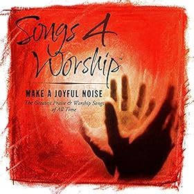 Songs 4 Worship: Make A Joyful Noise: Various artists: Amazon.co.uk ...