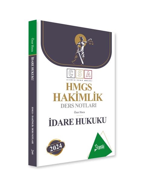 çsa idare hukuku hakimlik ders notları