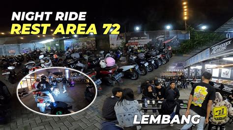 NIGHT RIDE REST AREA 72 LEMBANG NMAX PURWAKARTA MOTOVLOG YouTube